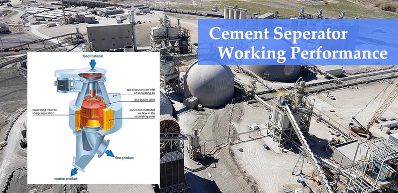 Cement Seperator Working Performance