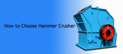 How to Choose Hammer Crusher for Your Project